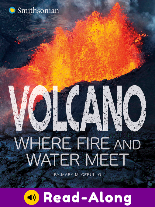 Mary M. Cerullo创作的Volcano, Where Fire and Water Meet作品的详细信息 - 可供借阅